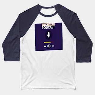 podcast Baseball T-Shirt